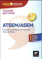 Couverture du livre « Pass'concours Tome 41 : ATSEM/ASEM (édition 2017) » de Jocelyne Guerin et Brigitte Le Page aux éditions Foucher