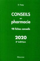Couverture du livre « Conseils en pharmacie, 5e ed. » de Ferey D. aux éditions Maloine