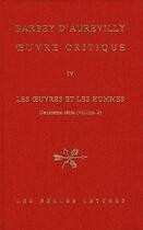 Couverture du livre « Oeuvre critique t.4 ; les oeuvres et les hommes t.2 » de Jules Barbey D'Aurevilly aux éditions Belles Lettres