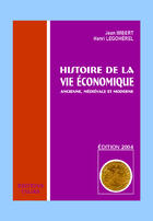 Couverture du livre « Histoire de la vie économique ancienne, médiévale et moderne (édition 2004) » de Imbert/Legoherel aux éditions Cujas