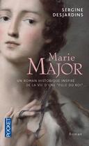 Couverture du livre « Marie Major » de Sergine Desjardins aux éditions Pocket