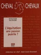 Couverture du livre « L'équitation, une passion puérile ? » de  aux éditions Rocher