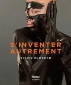 Couverture du livre « S'inventer autrement » de Sylvie Blocher aux éditions Actes Sud