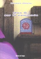 Couverture du livre « Mon q.i sur la commode » de Norbert Chiche aux éditions Compas