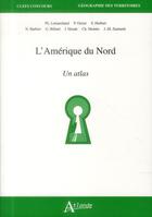 Couverture du livre « L'Amérique du Nord » de Yves Boquet aux éditions Atlande Editions
