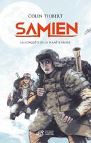 Couverture du livre « Samien ; la conquête de la planète froide » de Colin Thibert aux éditions Thierry Magnier