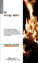 Couverture du livre « La vierge noire » de Virginie Carrillo aux éditions Chevre Feuille Etoilee