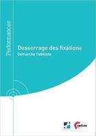 Couverture du livre « Desserrage des fixations ; démarche fiabiliste » de Romain Barrelon aux éditions Cetim