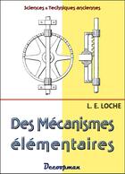 Couverture du livre « Des mecanismes elementaires » de Loche L. E. aux éditions Decoopman