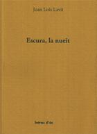 Couverture du livre « Escura, la nueit + cd » de Joan Lois Lavit aux éditions Letras D'oc