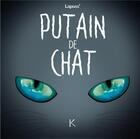 Couverture du livre « Putain de chat Tome 4 » de Lapuss' aux éditions Les 3 As