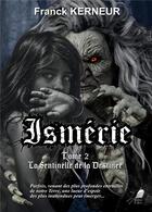 Couverture du livre « Ismerie - t02 - ismerie - la sentinelle de la destinee » de Kerneur Franck aux éditions Libre2lire