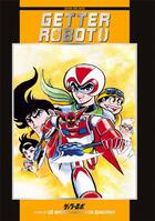 Couverture du livre « Getter Robot Tome 3 » de Go Nagai et Ken Ishikawa aux éditions Isan Manga
