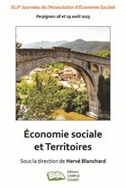 Couverture du livre « Economie sociale et Territoires : Perpignan 28 et 29 août 2023 » de Herve Blanchard aux éditions Campus Ouvert