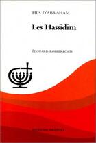 Couverture du livre « Les Hassidim » de Edouard Robberechts aux éditions Brepols
