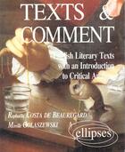 Couverture du livre « Texts & comment - english literary texts with an introduction to critical analysis - motifs pour une » de Costa/Golaszewski aux éditions Ellipses