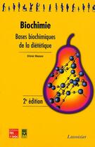 Couverture du livre « Biochimie ; bases biochimiques de la diététique (2ème édition) » de Olivier Masson aux éditions Tec Et Doc