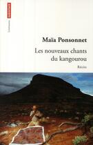 Couverture du livre « Les nouveaux chants du kangourou » de Maia Ponsonnet aux éditions Autrement