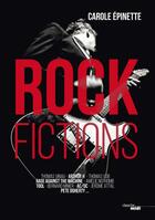 Couverture du livre « Rock-fictions » de Carole Epinette aux éditions Cherche Midi