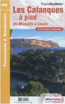 Couverture du livre « Les Calanques à pied ; de Marseille à Cassis ; PR - 13 - P132 (édition 2012) » de  aux éditions Ffrp