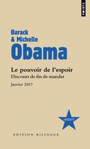Couverture du livre « Le pouvoir de l'espoir ; discours de fin de mandat, janvier 2017 » de Barack Obama et Michelle Obama aux éditions Points