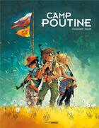 Couverture du livre « Camp Poutine Tome 1 » de Anlor et Aurelien Ducoudray aux éditions Bamboo