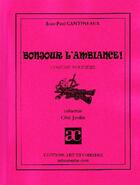 Couverture du livre « Bonjour l'ambiance ! » de Jean-Paul Cantineaux aux éditions Art Et Comedie
