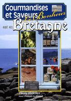 Couverture du livre « Le bonheur est en bretagne » de Thierry Jigourel aux éditions Communication Presse Edition