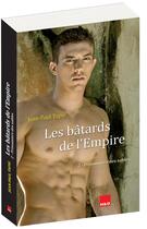 Couverture du livre « Les bâtards de l'Empire Tome 2 : prisonniers des sables » de Jean-Paul Tapie aux éditions H&o