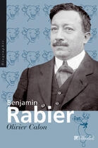 Couverture du livre « Benjamin rabier » de Olivier Calon aux éditions Tallandier