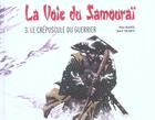 Couverture du livre « La voie du samourai t.3 ; le crepuscule du guerrier » de Bart Sears et Ron Marz aux éditions Semic