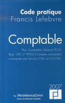 Couverture du livre « Code comptable (édition 2007) » de  aux éditions Lefebvre