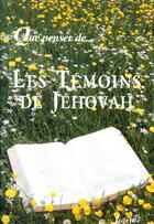 Couverture du livre « Les temoins de jehovah et la bible » de Delhez C aux éditions Fidelite