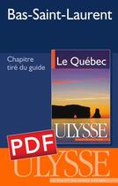 Couverture du livre « Bas-Saint-Laurent » de  aux éditions Ulysse