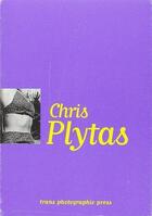Couverture du livre « Chris Plytas » de Chris Plytas aux éditions Trans Photographic Press