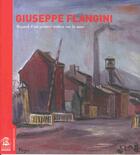 Couverture du livre « Giuseppe Flangini, regard d'un peintre italien sur la mine » de Chm aux éditions Centre Historique Minier