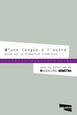 Couverture du livre « D'une langue a l'autre » de Magdalena Nowotna aux éditions Aux Livres Engages