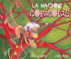 Couverture du livre « La machine à bonbons » de Isabelle Bauer et Laura Nilni aux éditions Philomele