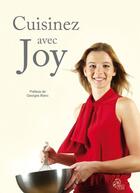 Couverture du livre « Cuisinez avec Joy » de Joy Brunat aux éditions Bellicum