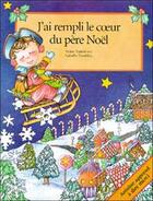 Couverture du livre « J'ai rempli le coeur du pere noel » de Marie Portelance aux éditions Du Cram