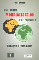 Couverture du livre « Pour une autre mondialisation » de Dirk Barrez aux éditions Le Roseau Vert