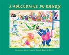 Couverture du livre « L'abécédaire du rugby » de Baptiste Levrier et Lola Camus aux éditions Cms Editions64