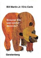 Couverture du livre « Brauner Bär, Wen Siehst Denn Du? » de Eric Carle aux éditions Gerstenberg
