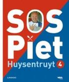 Couverture du livre « SOS Piet 4 » de Piet Huysentruyt aux éditions Uitgeverij Lannoo