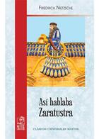 Couverture du livre « Asi hablaba zaratustra » de Friedrich Nietzsche aux éditions Maxtor