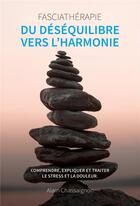 Couverture du livre « Du déséquilibre vers l'harmonie » de Alain Chassaignon aux éditions Librinova
