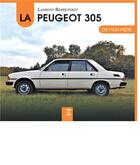 Couverture du livre « La Peugeot 305 » de Laurent Berreterot aux éditions Etai