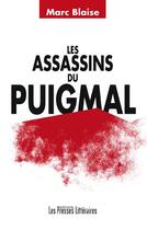 Couverture du livre « Les assassins du Puigmal » de Marc Blaise aux éditions Presses Litteraires