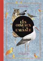 Couverture du livre « Les oiseaux de l'Alsace » de Thomas Brosset et Helene De Saint-Do aux éditions Geste