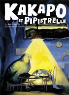 Couverture du livre « Kakapo et Pipistrelle » de Claire Berest et David Simonetta aux éditions La Martiniere Jeunesse